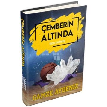 Çemberin Altında 2 - Son Görüş - Gamze Aydeniz