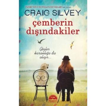 Çemberin Dışındakiler - Craig Silvey
