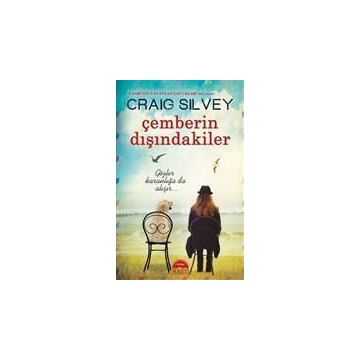 Çemberin Dışındakiler - Craig Silvey