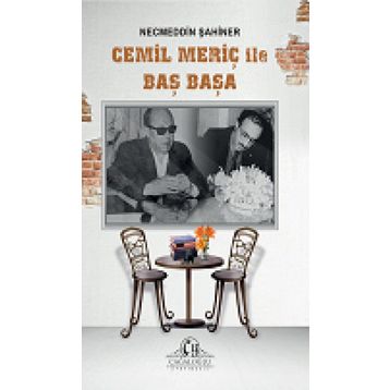 Cemil Meriç İle Baş Başa