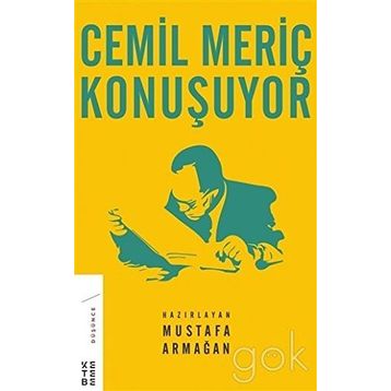 Cemil Meriç Konuşuyor - Mustafa Armağan