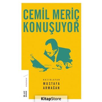 Cemil Meriç Konuşuyor - Mustafa Armağan