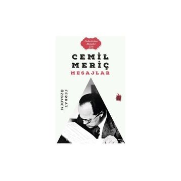Cemil Meriç Mesajlar - Ferhat Özbadem