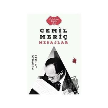 Cemil Meriç Mesajlar - Ferhat Özbadem