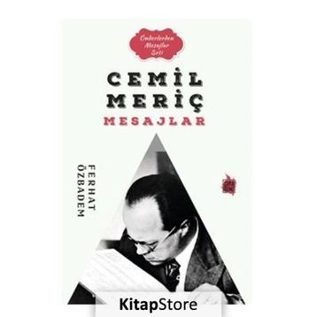 Cemil Meriç Mesajlar - Ferhat Özbadem