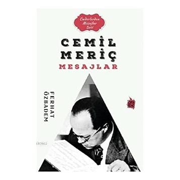 Cemil Meriç Mesajlar - Ferhat Özbadem