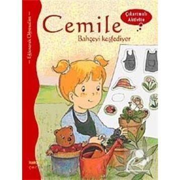 Cemile Bahçeyi Keşfediyor - Aline De Petingy