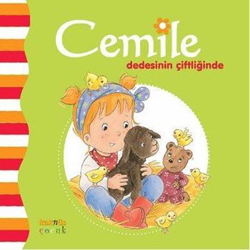 Cemile Dedesinin Çiftliğinde - Aline de Petingy