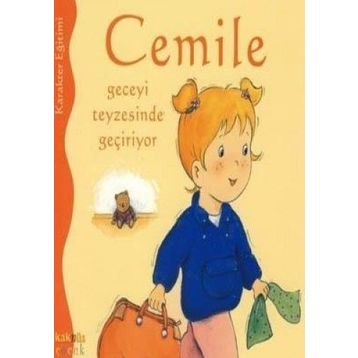 CEMILE GECEYI TEYZESINDE GEÇİRİYOR - ALINE DE PÉTINGY