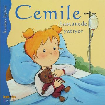 CEMILE HASTANEDE YATIYOR - ALINE DE PÉTINGY
