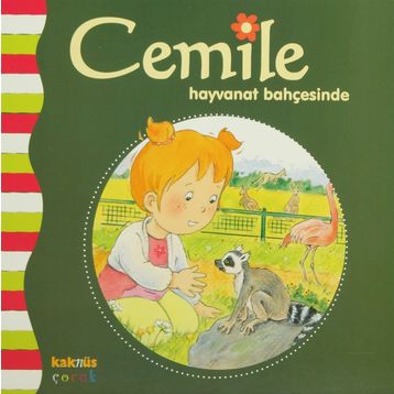 CEMILE HAYVANAT BAHÇESİNDE - ALINE DE PÉTINGY