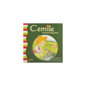CEMILE HAYVANAT BAHÇESİNDE - ALINE DE PÉTINGY