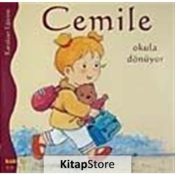 CEMILE OKULA DÖNÜYOR - ALINE DE PÉTINGY