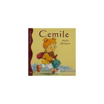 CEMILE OKULA DÖNÜYOR - ALINE DE PÉTINGY