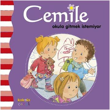 Cemile Okula Gitmek İstemiyor - Aline de Petigny