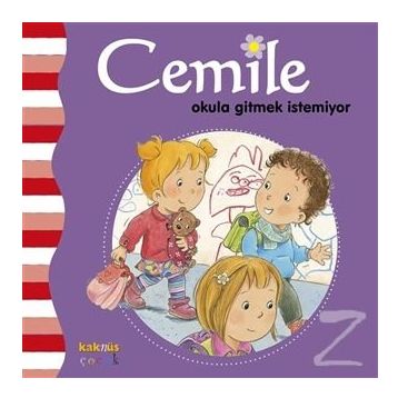 Cemile Okula Gitmek İstemiyor - Aline de Petigny