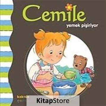 Cemile Yemek Pişiriyor - Aline de Petigny