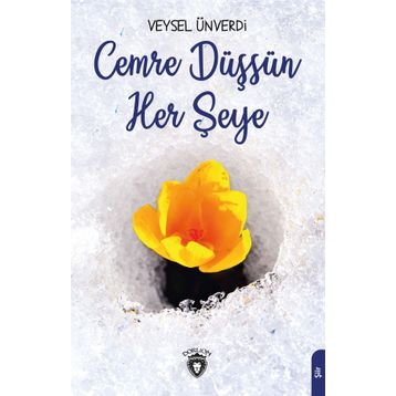 Cemre Düşsün Her Şeye - Veysel Ünverdi