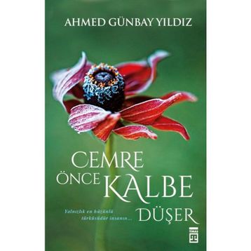 Cemre Önce Kalbe Düşer - Ahmed Günbay Yıldız