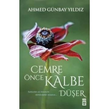 Cemre Önce Kalbe Düşer - Ahmed Günbay Yıldız