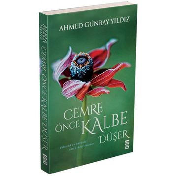 Cemre Önce Kalbe Düşer - Ahmed Günbay Yıldız