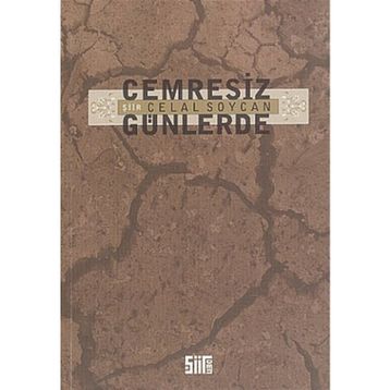 CEMRESIZ GÜNLERDE - CELAL SOYCAN
