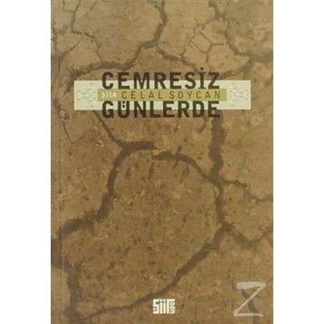 CEMRESIZ GÜNLERDE - CELAL SOYCAN