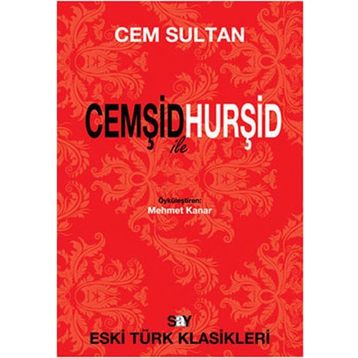 CEMŞİD ILE HURŞİD - CEM SULTAN