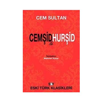 CEMŞİD ILE HURŞİD - CEM SULTAN