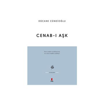 Cenab-ı Aşk - Dücane Cündioğlu