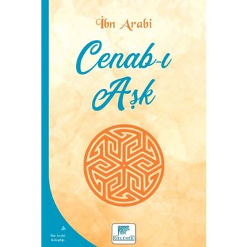 Cenab-ı Aşk İbn Arabi