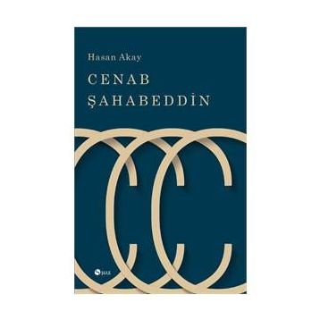 Cenab Şahabettin - Hasan Akay