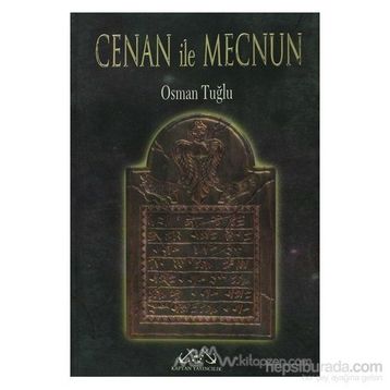 CENAN İLE MECNUN - OSMAN TUĞLU