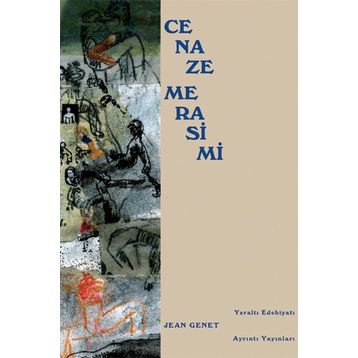 CENAZE MERASIMI - JEAN GENET