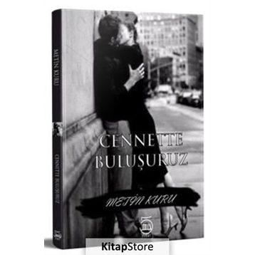 Cenette Buluşuruz - Metin Kuru