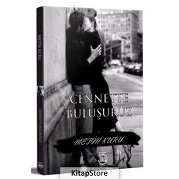 Cenette Buluşuruz - Metin Kuru