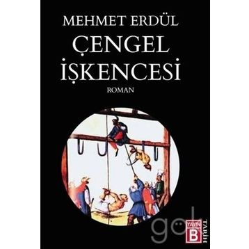 Çengel İşkencesi - Mehmet Erdül