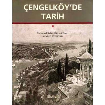 ÇENGELKÖYDE TARIH - GENEL