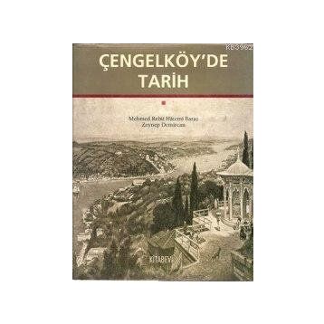 ÇENGELKÖYDE TARIH - GENEL