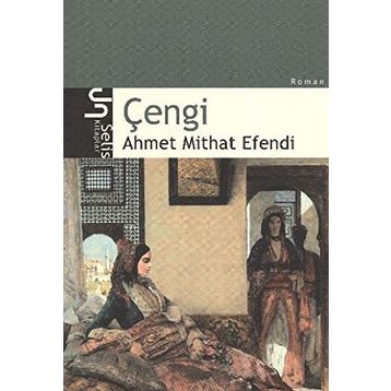 ÇENGİ - AHMET MITHAT EFENDI (ISBN:9786051002033)
