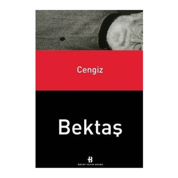 CENGIZ BEKTAŞ - GENEL