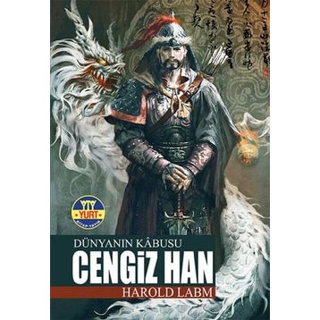 Cengiz Han Dünyanın Kabusu - Harold Lamb