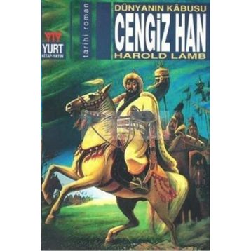 Cengiz Han Dünyanın Kabusu - Harold Lamb
