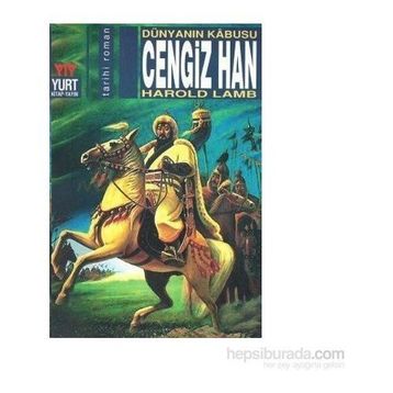 Cengiz Han Dünyanın Kabusu - Harold Lamb