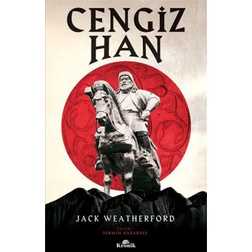 CENGIZ HAN - JACK WEATHERFORD