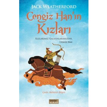 Cengiz Han’ın Kızları - Jack Weatherford