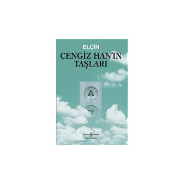 Cengiz Han'ın Taşları - Elçin