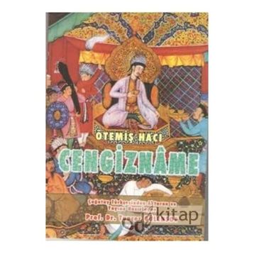 Cengizname - Ötemiş Hacı