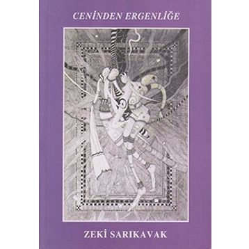 CENINDEN ERGENLİĞE - ZEKI SARIKAVAK
