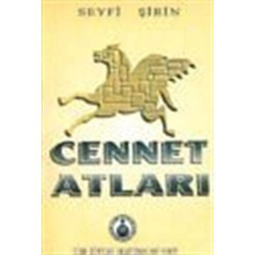 Cennet Atları - Seyfi Şirin